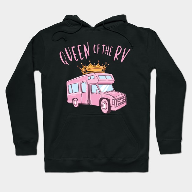 Queen of the RV Hoodie by Nowhereman78